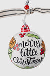 Merry Little Christmas Ornament