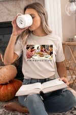 Friendsgiving thanksgiving tv show friends tee